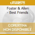 Foster & Allen - Best Friends cd