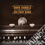Dave Siebels - Dave Siebels With Gordon Goodwin'S Big Phat Band