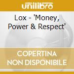 Lox - 'Money, Power & Respect' cd