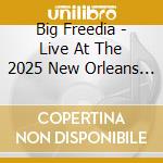 Big Freedia - Live At The 2025 New Orleans Jazz & Heritage cd