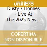 Dusty / Homies - Live At The 2025 New Orleans Jazz & Heritage cd