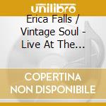 Erica Falls / Vintage Soul - Live At The 2025 New Orleans Jazz & Heritage cd