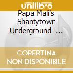 Papa Mali's Shantytown Underground - Live At The 2025 New Orleans Jazz & Heritage cd