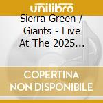Sierra Green / Giants - Live At The 2025 New Orleans Jazz & Heritage cd