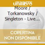 Moore / Torkanowsky / Singleton - Live At The 2025 New Orleans Jazz & Heritage cd