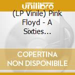 (LP Vinile) Pink Floyd - A Sixties Saucerful (Orange Vinyl) lp vinile