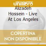 Alizadeh Hossein - Live At Los Angeles cd