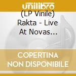 (LP Vinile) Rakta - Live At Novas Frequencias lp vinile
