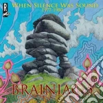 Brainiac 5 (The) - When Silence Was Sound 1977-1980 cd