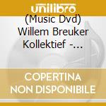 (Music Dvd) Willem Breuker Kollektief - Faust cd