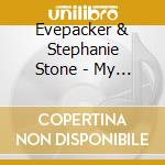 Evepacker & Stephanie Stone - My Champagne Waltz cd