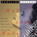 Madeline Eastman - Mad About Madeline