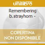 Remembering b.strayhorn - cd
