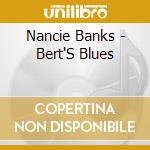 Nancie Banks - Bert'S Blues cd