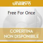 Free For Once cd musicale di WHITECAGE MARK
