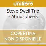 Steve Swell Trio - Atmospheels cd