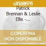 Patrick Brennan & Leslie Ellis - Saunters, Walks, Ambles cd