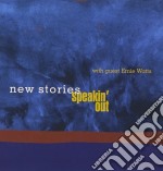 New Stories - Speakin Out