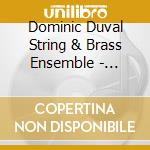 Dominic Duval String & Brass Ensemble - American Scrapbook cd musicale di DUVAL DOMINIC STRING