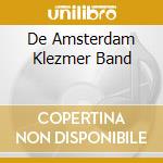 De Amsterdam Klezmer Band cd musicale
