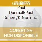 Paul Dunmall/Paul Rogers/K.Norton - Go Forth Duck cd