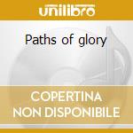 Paths of glory cd