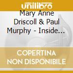 Mary Anne Driscoll & Paul Murphy - Inside Out cd