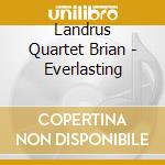 Landrus Quartet Brian - Everlasting cd