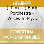 (LP Vinile) Back Porchestra - Voices In My Head (Genre Whiplash) lp vinile