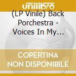 (LP Vinile) Back Porchestra - Voices In My Head (Genre Whiplash) vinile