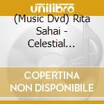 (Music Dvd) Rita Sahai - Celestial Celebration-Navagraha Utsav cd