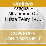 Azaghal - Alttarimme On Luista Tehty (+ 24 Page Booklet & Poster) cd musicale