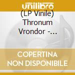 (LP Vinile) Thronum Vrondor - Drowning In The Distorted Light (Clear/Brown Splatter Vinyl) vinile