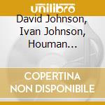 David Johnson, Ivan Johnson, Houman Pourmehdi, Pirayeh Pourafar - The Hidden Sacred cd