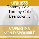 Tommy Cole - Tommy Cole Beantown Project cd