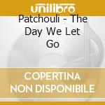 Patchouli - The Day We Let Go cd