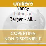Nancy Tutunjian Berger - All Of My Days cd musicale di Nancy Tutunjian Berger