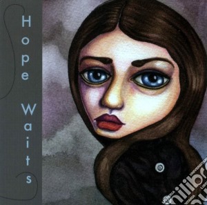 Hope Waits - Hope Waits cd musicale di Hope Waits