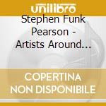 Stephen Funk Pearson - Artists Around The World Perform Stephen Funk Pear cd