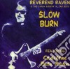 Reverend Raven - Slow Burn cd