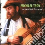 Troy Michael - Romancing The Moon cd