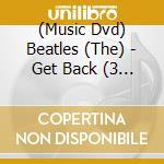 (Music Dvd) Beatles (The) - Get Back (3 Dvd) cd
