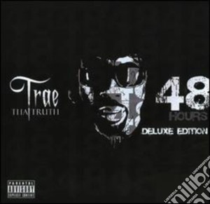 Trae Tha Truth - 48 Hours cd musicale di Trae Tha Truth