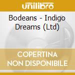 Bodeans - Indigo Dreams (Ltd) cd