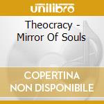 Theocracy - Mirror Of Souls cd musicale di Theocracy