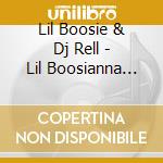 Lil Boosie & Dj Rell - Lil Boosianna Part 4 cd