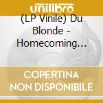 (LP Vinile) Du Blonde - Homecoming (Splatter Version) vinile