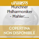 Munchner Philharmoniker - Mahler: Symphony No. 8 cd musicale