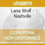 Lana Wolf - Nashville cd