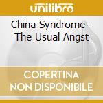 China Syndrome - The Usual Angst cd